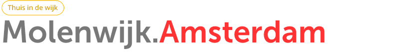 Molenwijk.Amsterdam | Thuis in de wijk